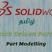 Solidworks 2021 Tamil 33 Sketch Driven Pattern