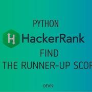 9 Find The Runner Up Score Hackerrank Python Solutions