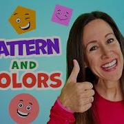 Learn Patterns And Colors Children S Song Green Orange Shapes Patterns Patty Shukla Kids Patterns