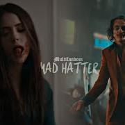 Multifandom Mad Hatter COLLAB