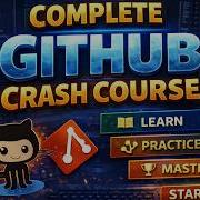 Complete GitHub Crash Course For Beginners 2026 Git GitHub Full Tutorial