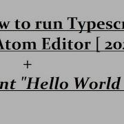 How To Run Typescript In Atom