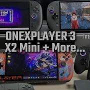 Обзор Onexplayer 3 и X2 Mini дизайн характеристики сравнение размеров и еще несколько новых ус