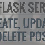Python Flask Tutorial Full Featured Web App Part 8 Create Update And Delete Posts