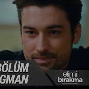 Elimi Bırakma 20 Bölüm Fragman