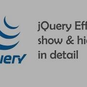 Show And Hide Jquery Effects In Detail