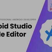 The Editor In Android Studio Learn Android 6