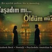 Yaşadım Mı Öldüm Mü Psychedelic Anatolian Rock