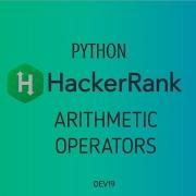 3 Arithmetic Operators Hackerrank Python Solutions
