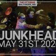 JUNKHEAD The Ottobar Baltimore MD May 31st 2026 FULL SET