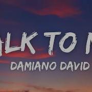 Damiano David Talk To Me Lyrics Ft Tyla Nile Rodgers