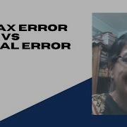 Syntax Error Vs Logical Error In A Program