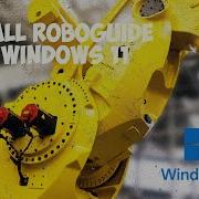 Install Fanuc ROBGUIDE On Windows 11