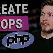 15 How To Use And Create Loops In PHP 2023 Learn PHP Full Course For Beginners
