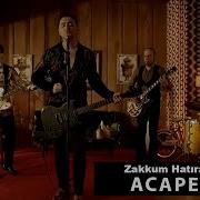 Zakkum Hatıran Yeter Acapella Müziksiz Vokal Şarkı Sözleri