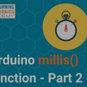 Arduino Delay And Millis Functions Tight Loops And Blocking Code