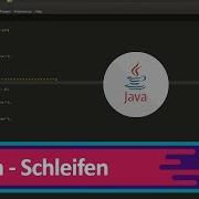 Java Tutorial Schleifen IF While Anfänger Deutsch German
