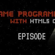 2D Game Programming With HTML5 Canvas Episode 26 FINALE Building The Third Game Treasure Hunter