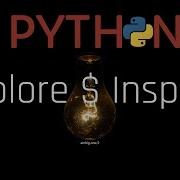 Python Explore And Inspect 3 7