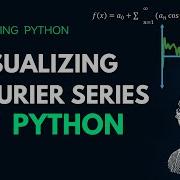 Visualizing Fourier Series In Python