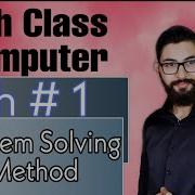 Problem Solving Method 2 10 Class Computer Chapter 1