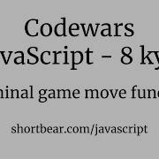 Codewars Javascript Terminal Game Move Function