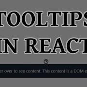 How To Create Tooltips In React Popups Dropdowns