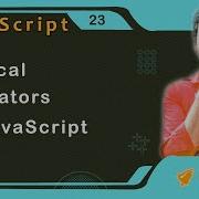 Logical Operators In JavaScript JavaScript Tutorial 23