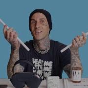 10 Things Travis Barker Can T Live Without GQ