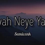 Semicenk Eyvah Neye Yarar Altyazı Lyrics
