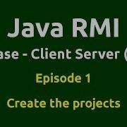Ep 1 Java RMI Database CRUD Create The Projects