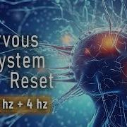 Deep Nervous System Reset 396 Hz 4 Hz Binaural Beats Restore Body Healing Energy