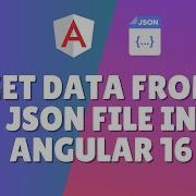 How To Get Data From JSON File In Angular 16