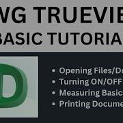 Учебное пособие DWG TRUEVIEW Руководство для начинающих