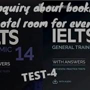 IELTS 14 TEST 4 Аудирование Видеозапрос о бронировании номера в отеле для мероприятия с ответами