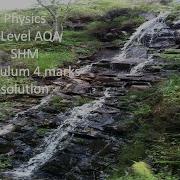 Physics A Level AQA SHM Simple Harmonic Motion Pendulum 4 Marks Solution