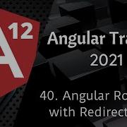 40 Angular Routing Redirection Angular 12 Tutorial NAVEEN SAGGAM