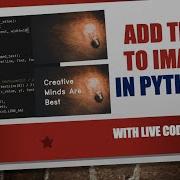 Live Demo Writing Text On Image Python Add Text On Photos Programmatically Using Python