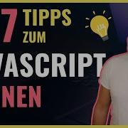 7 Tipps Zum JavaScript Lernen Wie Du Frustfrei Schnell In JS Programmierst