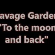 Savage Garden To The Moon And Back Lyric Video