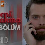 Beni Bırakma 313 Bölüm