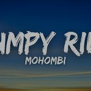 Mohombi Bumpy Ride Lyrics
