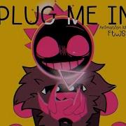 PLUG ME IN FW Animation Meme Jsab