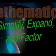 An Introduction To The Simplify Expand And Factor Commands
