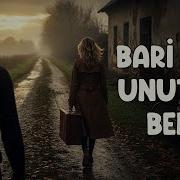Bari Sen Unutma Beni Cover 90 Ların Unutulmaz Şarkıları 1