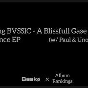 Ranking BVSSIC A Blissful Gaze Of Ignorance EP Ft Paul McRiddim Unotbe