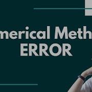 Error Numerical Methods