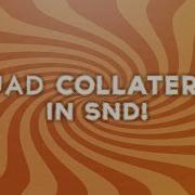 Quad Collateral In SnD Des Zaar