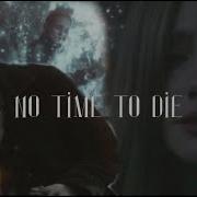 Sad Multifandom No Time To Die