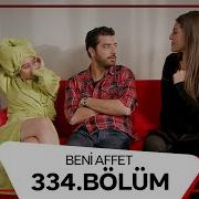 Beni Affet 334 Bölüm